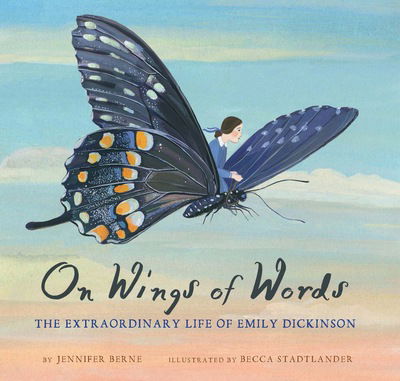 Cover for Jennifer Berne · On Wings of Words (Hardcover Book) (2020)