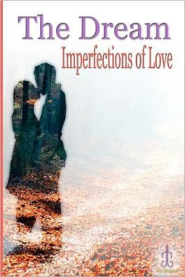 Cover for Jg-thepresent · The Dream: Imperfections of Love (Pocketbok) (2010)