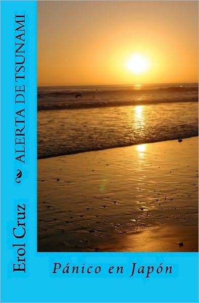 Cover for Erol Cruz · Alerta De Tsunami (Paperback Bog) (2010)