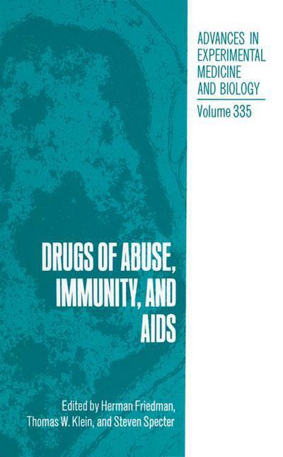 Cover for Pawel Migula · Drugs of Abuse, Immunity, and AIDS - Advances in Experimental Medicine and Biology (Paperback Book) [Softcover reprint of the original 1st ed. 1993 edition] (2012)