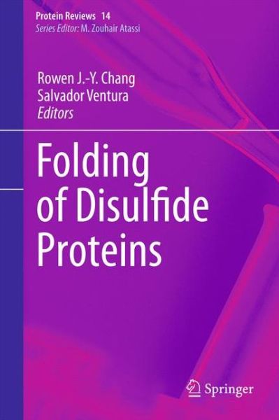 Cover for Rowen J Y Chang · Folding of Disulfide Proteins - Protein Reviews (Paperback Book) [2011 edition] (2013)