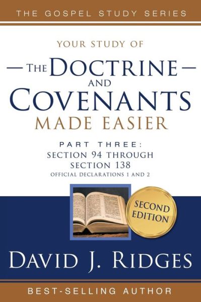 Doctrine & Covenants Made Easier Vol. 3 - David J Ridges - Books - Cedar Fort - 9781462138975 - November 10, 2020