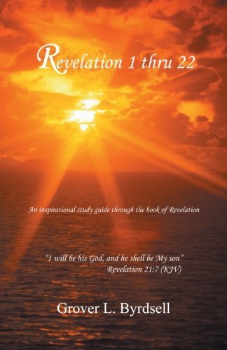 Cover for Grover L. Byrdsell · Revelation 1 Thru 22 (Taschenbuch) (2013)