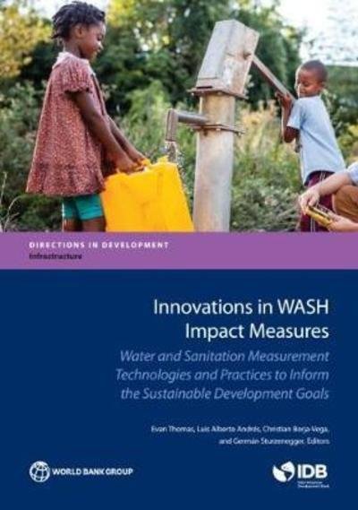 Cover for World Bank · Innovations in WASH impact measures: water and sanitation measurement technologies and practices to inform the sustainable development goals - Directions in development (Pocketbok) (2018)