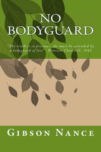 Cover for Gibson Nance · No Bodyguard (Paperback Book) (2011)