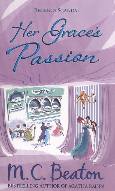 Cover for M.C. Beaton · Her Grace's Passion - Regency Scandal (Paperback Book) (2014)