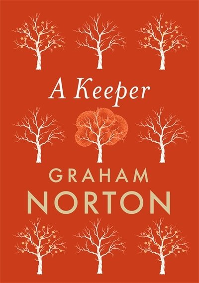 Cover for Graham Norton · A Keeper: The Sunday Times Bestseller (Innbunden bok) (2018)