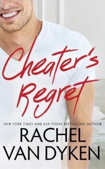 Cover for Rachel Van Dyken · Cheater's Regret - Curious Liaisons (Paperback Book) (2017)