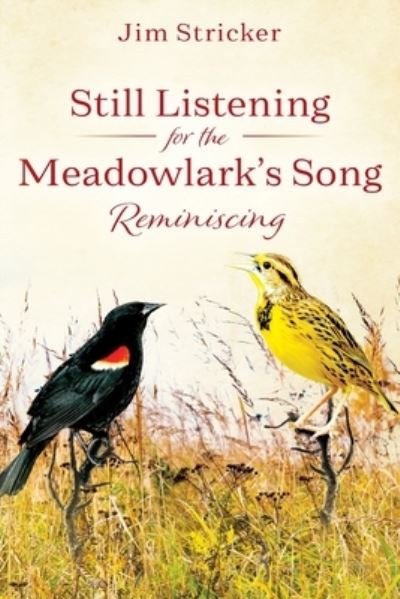 Cover for Jim Stricker · Still Listening for the Meadowlark's Song (Book) (2023)