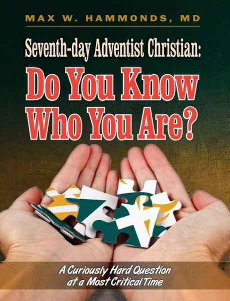 Cover for Max Hammonds · Seventh-day Adventist Christian: Do You Know Who You Are? (Taschenbuch) (2015)