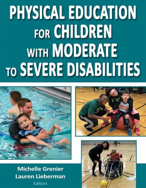 Cover for Michelle Grenier · Physical Education for Children with Moderate to Severe Disabilities (Paperback Book) (2017)