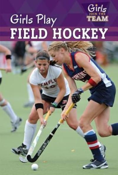 Cover for David Anthony · Girls Play Field Hockey (Paperback Book) (2016)