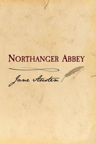 Cover for Jane Austen · Northanger Abbey: Original and Unabridged (Pocketbok) (2014)