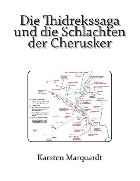 Cover for Karsten Marquardt · Die Thidrekssaga Und Die Schlachten Der Cherusker (Paperback Book) (2014)