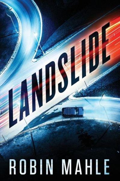 Robin Mahle · Landslide (Paperback Book) (2014)