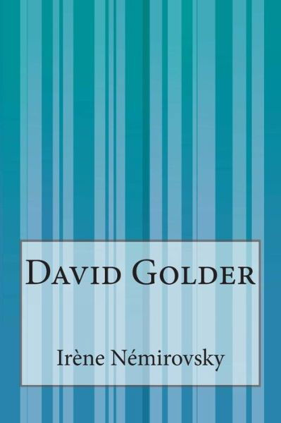 Cover for Irène Némirovsky · David Golder (Paperback Book) [French edition] (2014)