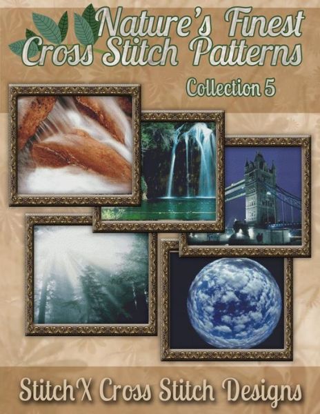 Cover for Tracy Warrington · Nature's Finest Cross Stitch Patterns Collection No. 5 (Paperback Book) (2014)