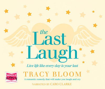 Cover for Tracy Bloom · The Last Laugh (Audiobook (CD)) [Unabridged edition] (2018)