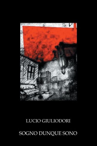 Cover for Lucio Giuliodori · Sogno Dunque Sono (Paperback Book) (2015)