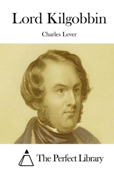 Cover for Charles Lever · Lord Kilgobbin (Paperback Book) (2015)