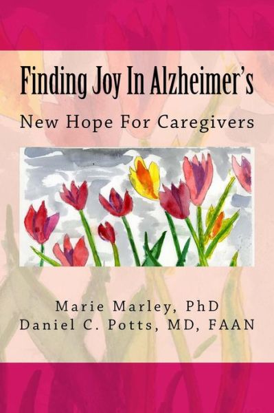 Cover for Finding Joy in Alzheimer's (Paperback Bog) (2015)