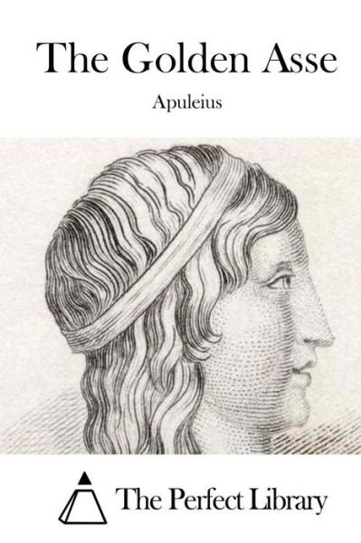 Cover for Apuleius · The Golden Asse (Paperback Bog) (2015)
