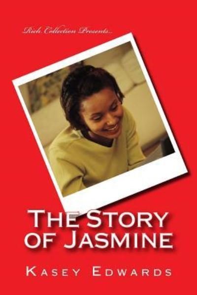 Cover for Kasey Edwards · The Story Of Jasmine (Paperback Book) (2015)