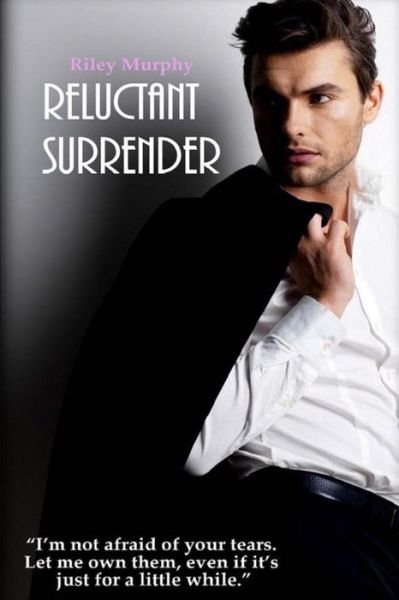 Cover for Riley Murphy · Reluctant Surrender (Paperback Book) (2015)