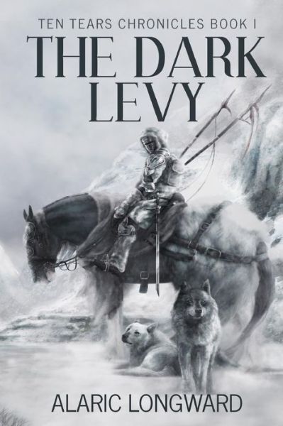 Cover for Alaric Longward · The Dark Levy: Stories of the Nine Worlds (Paperback Book) (2015)