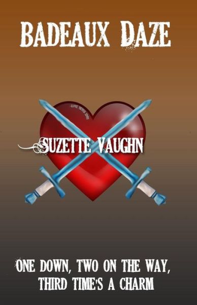 Cover for Suzette Vaughn · Badeaux Daze (Paperback Book) (2015)