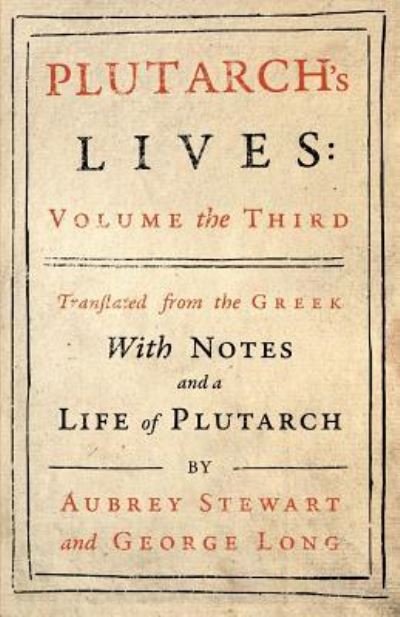 Cover for Plutarch · Plutarch's Lives - Vol. III (Paperback Book) (2019)