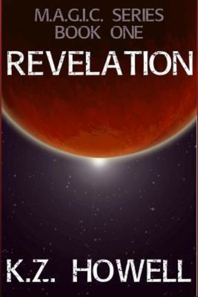 Cover for K Z Howell · Revelation (Paperback Book) (2016)