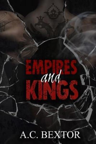 Cover for A C Bextor · Empires and Kings (Pocketbok) (2016)