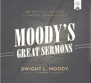 Cover for Dwight L Moody · Moody's Great Sermons Lib/E (CD) (2017)