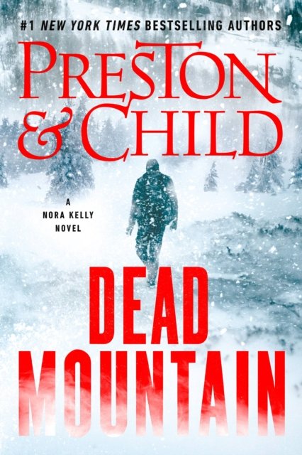 Cover for Douglas Preston · Dead Mountain (Paperback Book) (2023)