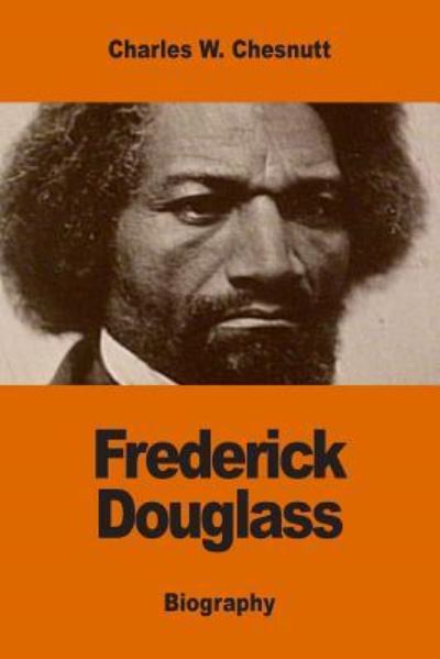 Cover for Charles W Chesnutt · Frederick Douglass (Paperback Book) (2017)