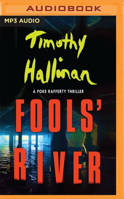 Cover for Timothy Hallinan · Fools' River (MP3-CD) (2018)