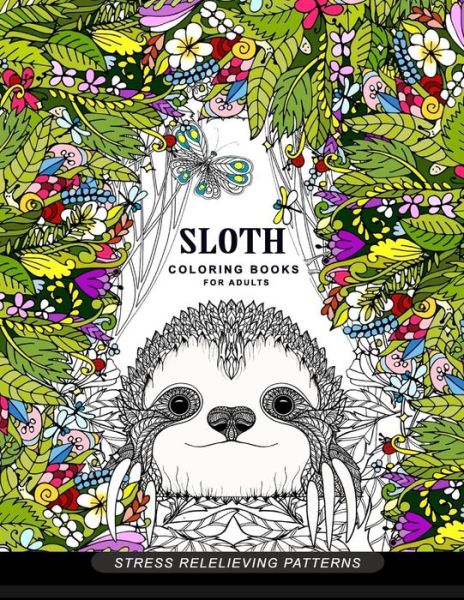 Cover for Adult Coloring Book · Sloth coloring book for adults (Paperback Book) (2017)