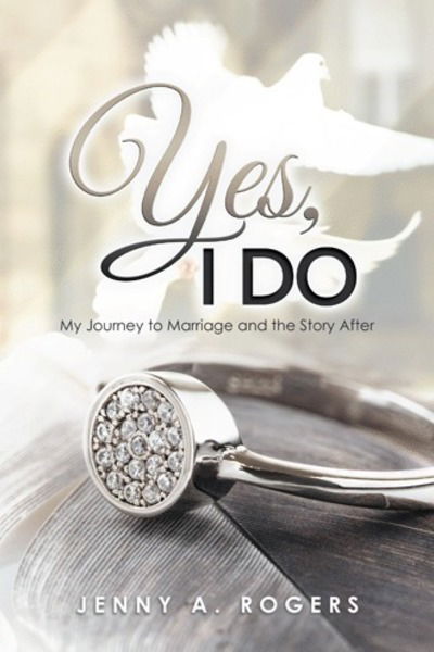 Cover for Jenny A Rogers · Yes, I Do (Paperback Book) (2018)