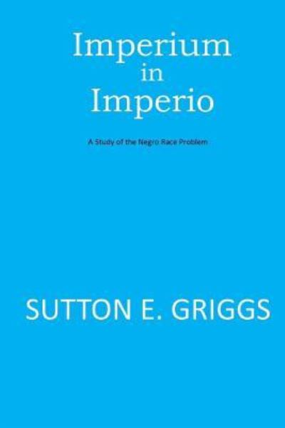 Cover for Sutton E Griggs · Imperium in Imperio (Paperback Book) (2017)