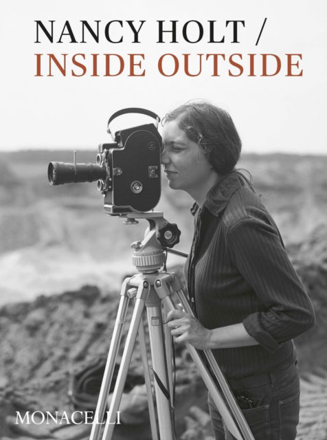 Cover for Lisa Le Feuvre · Nancy Holt: Inside / Outside (Hardcover Book) (2022)