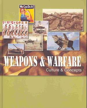 Weapons & Warfare: Warefare: Culture and Concepts - John Powell - Books - Salem Pr - 9781587655975 - February 1, 2009