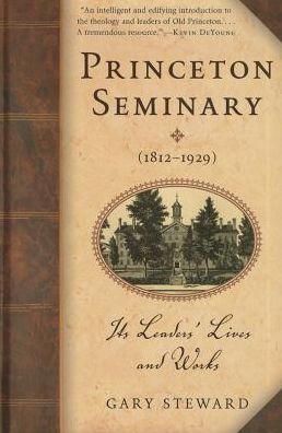 Cover for Gary Steward · Princeton Seminary 18121929 (Paperback Book) (2014)