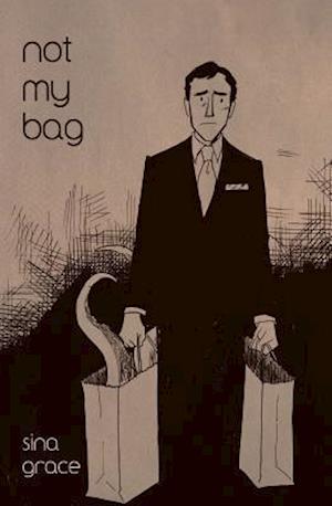 Not My Bag - Sina Grace - Books - Image Comics - 9781607065975 - October 30, 2012