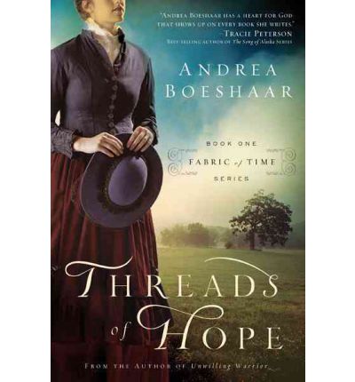 Cover for Andrea Boeshaar · Threads Of Hope (Paperback Book) (2012)