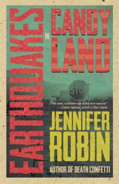 Cover for Jennifer Robin · Earthquakes in Candyland (Paperback Book) (2019)