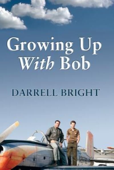 Cover for Darrell Bright · Growing Up with Bob (Paperback Book) (2017)