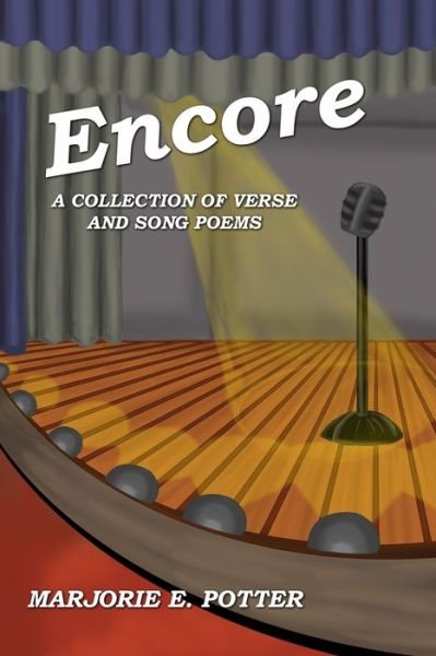 Cover for Marjorie E Potter · Encore A Collection of Verse &amp; Song Poems (Taschenbuch) (2018)