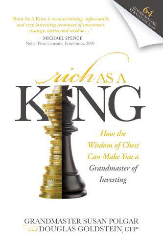 Cover for Susan Polgar · Rich As A King: How the Wisdom of Chess Can Make You a Grandmaster of Investing (Paperback Book) (2014)