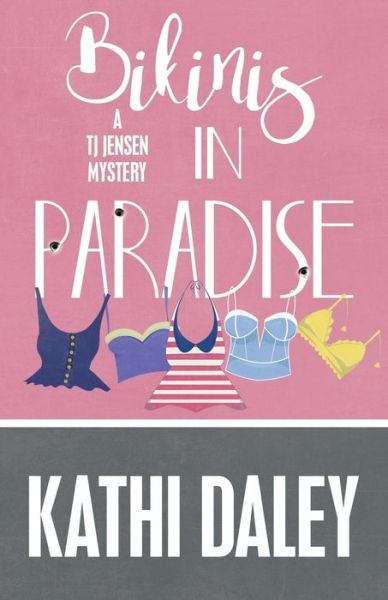 Cover for Kathi Daley · Bikinis in Paradise - Tj Jensen Mystery (Paperback Book) (2016)